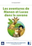 Les aventures de Manon et Lucas dans la savane