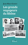 Les Grands voyageurs du Rhône