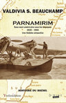 Parnamirim - Base nord-américaine sous les tropiques - 1939 – 1945